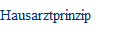 Hausarztprinzip