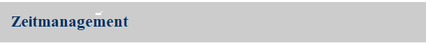 Zeitmanagement Zeitmanagement